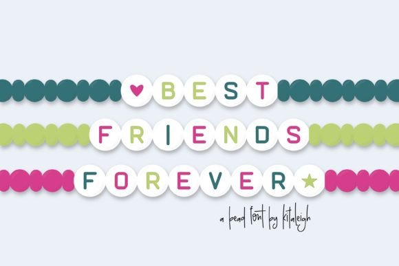 Best Friends Forever: A Bead-Inspired Font for Playful Editorial Design