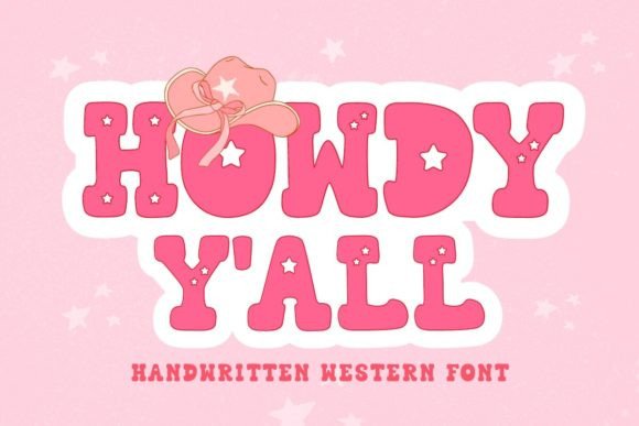 Howdy Y’all Font: A Small Business Owner’s Secret to Polished Branding